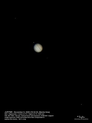 JUPITER - November 8, 2009 (19:32:03, Manila time)5D2 + Sigmonster + Canon 2x TC + Sigma 2x TC, 3200 mm, f/36, ISO 1600, 1/30 sec, 
manual focus and exposure, 475B/3421 support, single exposure, RAW converted twice then composited to expose the moons,  100 % crop
