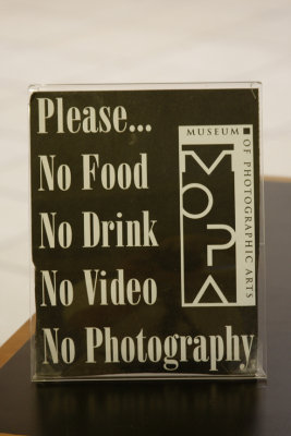 No Photography at the Museum of Photographic Arts