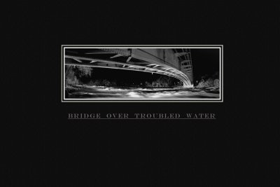 Bridge over Troubled Water.jpg