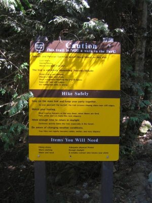 Signage at the trail head - sure inspires confidence!