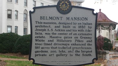Sign outside of Belmont Mansion, which was built by Adelicia Acklen and her second husband Joseph.