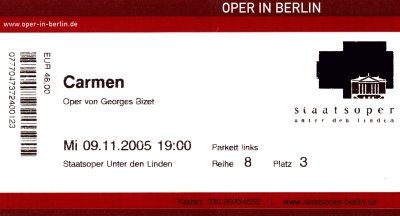 My ticket for a performance of Carmen at the German State Opera House.