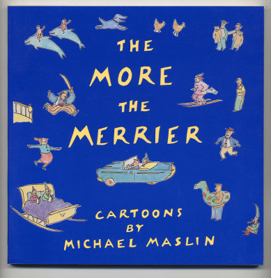 The More The Merrier (1987) (inscribed with original drawing)