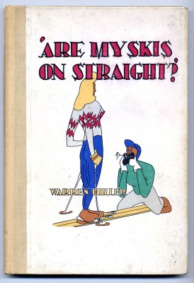 Are My Skis On Straight? (1947) (inscribed)