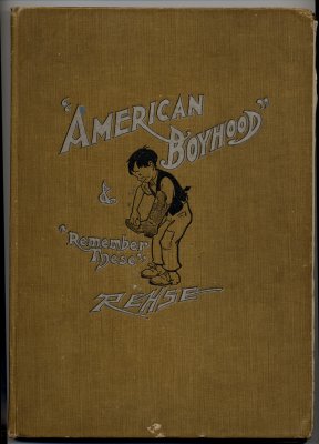American Boyhood and Remember These (undated) (autographed edition with original drawing)