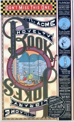 The ACME Novelty Library Seven (Volume VII, Issue Number VII, Summer, 1996) (inscribed)