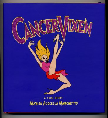 Cancer Vixen (2006) (inscribed)