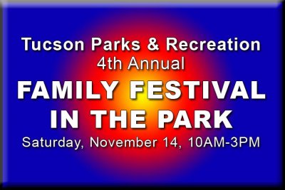 Tucson Parks & Recreation 4th Annual Family Festival in the Park