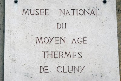 Muse National du Moyan Age - National Museum of the Middle Ages - Thermes de Cluny