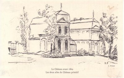 Le Chateau avant 1869....
