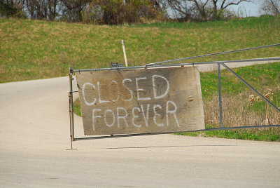 Closed Forever?