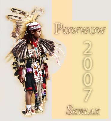 Skwlax Powwow  2007