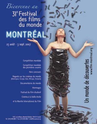 31st INTERNATIONAL FILMS FESTIVAL IN MONTREAL 2007.