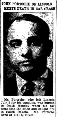 Newspaper article describing the death of John Portsche. He was an older brother to my great maternal grandfather; Paul Portsche. The following article appeared in the Lincoln paper 17 July 1928.