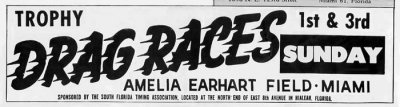 Advertisement for the Drag Races at Amelia Earhart Field