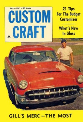 1961 - Gil Acosta and his 1953 Mercury on the cover of Custom Craft magazine in May 1961