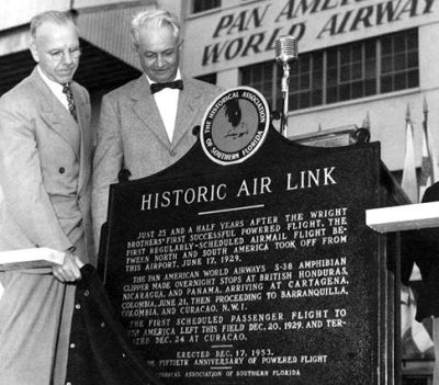 1953 - Adam G. Adams and J. Douglas MacVicar dedicate the Pan Am historical marker at Miami