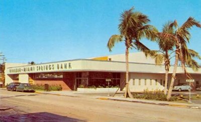 1950s - the Hialeah-Miami Springs Bank on Hialeah Drive