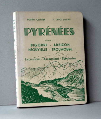 Bigorre, Arbizon, Nouvielle, Troumouse RO Ed 1959