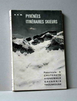 Pyrnes - Itinraires skieurs 3 - RO Ed 1971