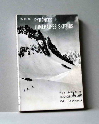 Pyrnes - Itinraires skieurs 4 - RO Ed 1974