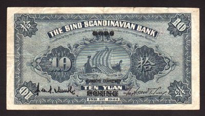 Yung Chi - Sino - Scandinavian Bank-Munthe Signed this Chinese 10 Yuan