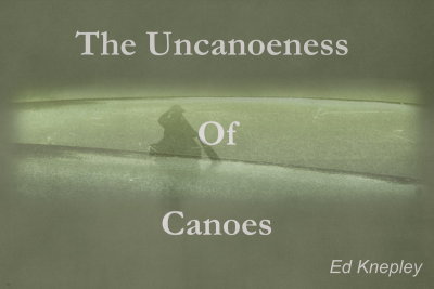The Un-canoeness of Canoes