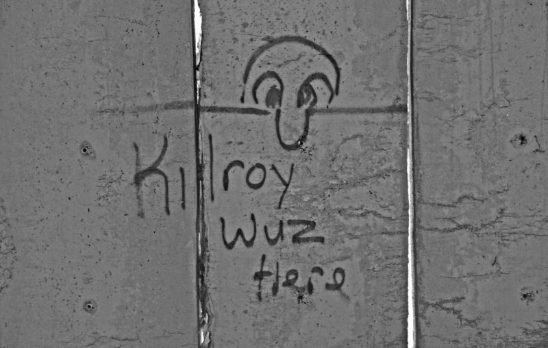 Kilroy Wuz Here