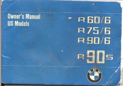 BMW Motorcycle R60/6, R75/6, R90/6, R90S Owner's Manual