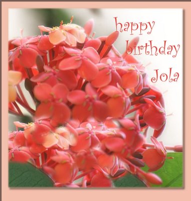 Happy Birthday Jola~ February 2nd 2007
