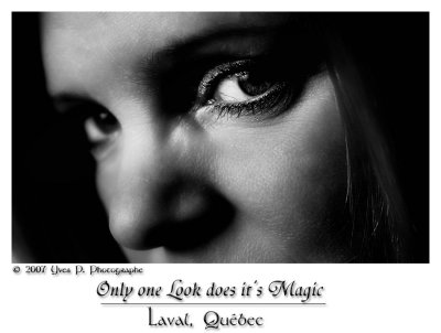 Only one look does its magic ...