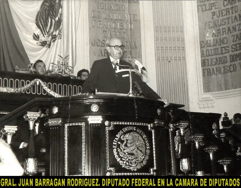 Juan Barragn Rodrguez en la C. de Diputados