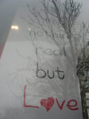 nothin real but love window