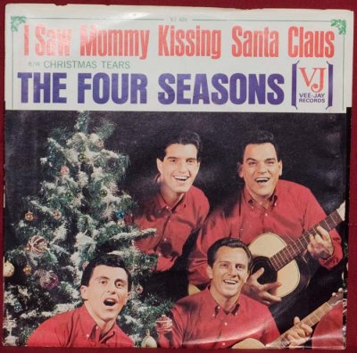 Four Seasons, I Saw Mommy Kissing Santa Claus
