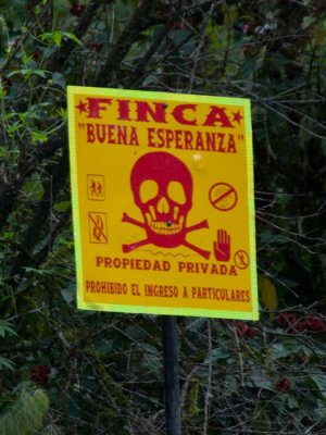 Private Property sign- they really didn't want visitors
