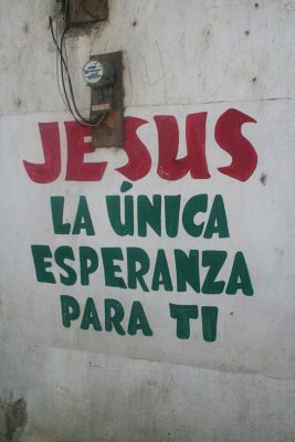 Being a Catholic country, signs like this are not uncommon in Guatemala.