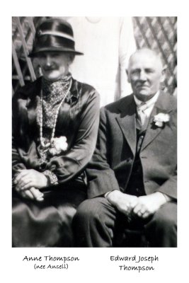 Ann Thompson (nee Ansell) & Edward Joseph Thompson