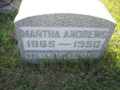 Martha Andrews b. 1865 d. 1950 w/o George W. Baird