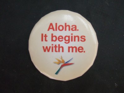 Aloha. It begins with me!