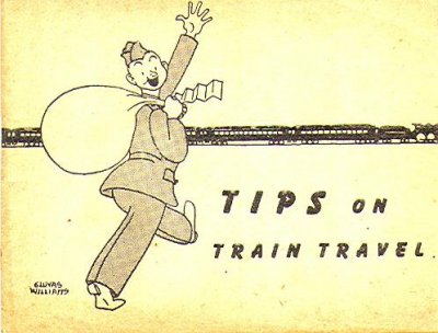 Tips on Train Travel (c. 1942)
