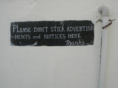 Please Don't Stick Advertisements and Notices Here