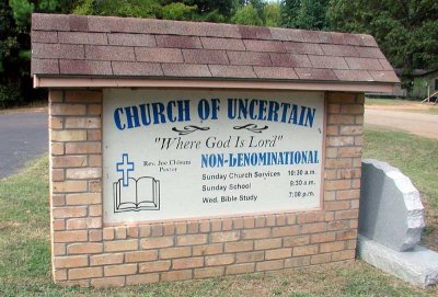 Church of Uncertain, Texas