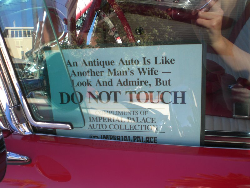 An antique auto is like another mans wife...do not touch!