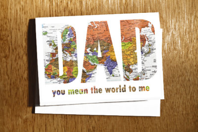 DAD you mean the world to me