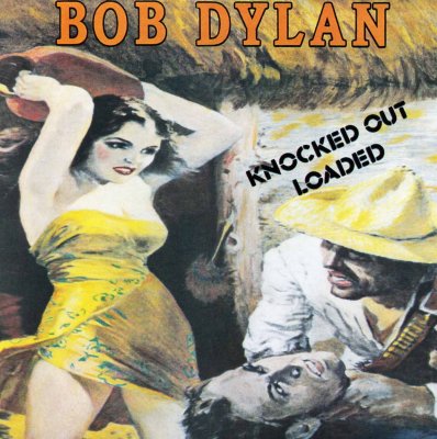 'Knocked Out Loaded' ~ Bob Dylan (CD)