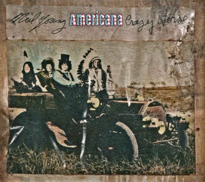 'Americana' ~ Neil Young & Crazy Horse (CD)