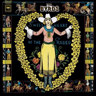 'Sweetheart of the Rodeo' ~ The Byrds (CD)