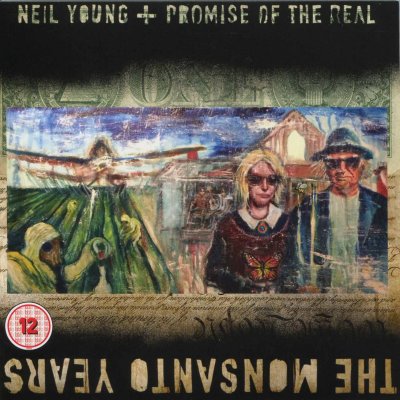 'The Monsanto Years' ~ Neil Young & Promise of the Real (CD + DVD)