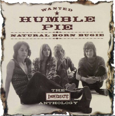 'Natural Born Bugie : The Immediate Anthology' ~ Humble Pie (Double CD)