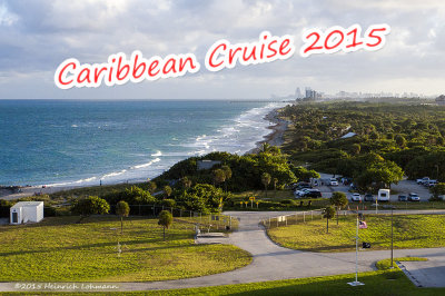 Caribbean Cruise Nov.-Dec. 2015